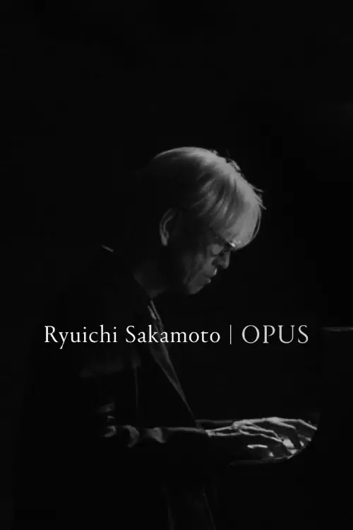 Постер до фільму "Ryuichi Sakamoto: Opus"